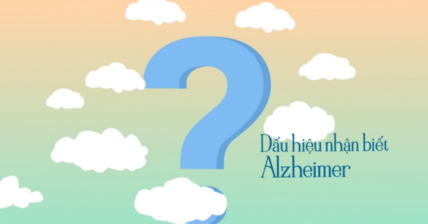 Dấu hiệu nhận biết Alzheimer